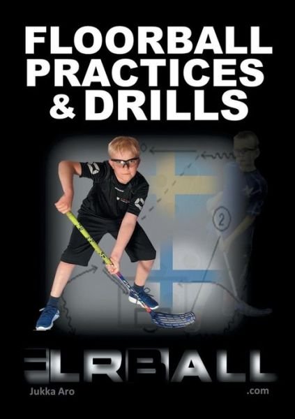 Cover for Aro · Floorball Practices and Drills (Bog) (2019)