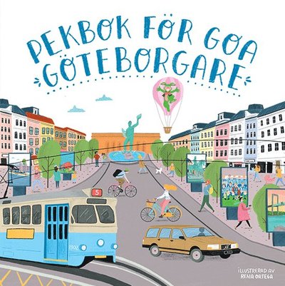 Cover for Rena Ortega · Pekbok för goa göteborgare (Board book) (2021)