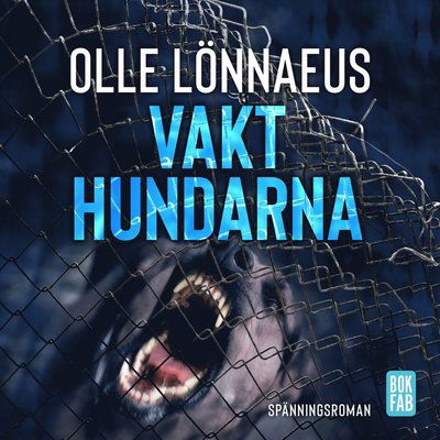 Cover for Olle Lönnaeus · Vakthundarna (CD) (2022)