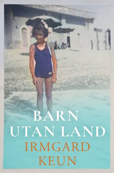 Cover for Irmgard Keun · Barn utan land (Hardcover Book) (2025)