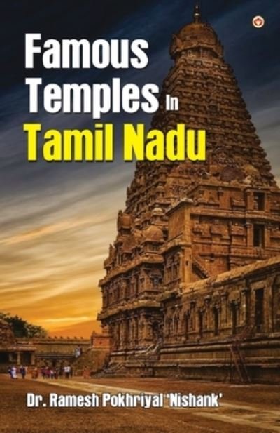 Cover for Ramesh Pokhriyal 'Nishank' · Famous Temples in Tamil Nadu (Paperback Bog) (2022)