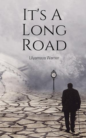 Cover for Lilyamaya Warner · It's A Long Road (Paperback Bog) (2023)