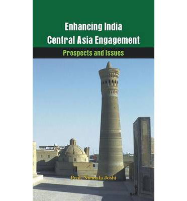 Cover for Nirmala Joshi · Enhancing India-Central Asia Engagement: Prospects and Issues (Hardcover Book) (2014)