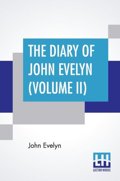 Cover for John Evelyn · The Diary Of John Evelyn (Volume II) (Paperback Book) (2019)