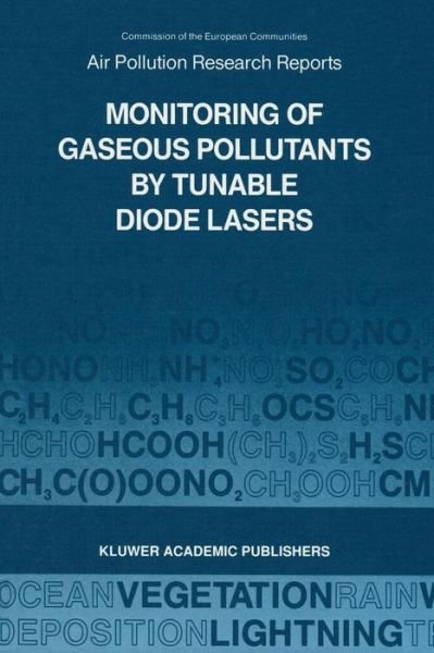 Cover for R Grisar · Monitoring of Gaseous Pollutants by Tunable Diode Lasers: Proceedings of the International Symposium held in Freiburg, F.R.G. 17-18 October 1988 - Air Pollution Research Reports (Paperback Bog) [Softcover reprint of the original 1st ed. 1989 edition] (2011)