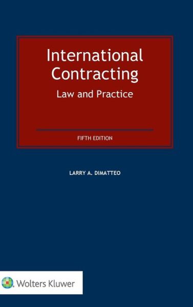 Cover for Larry A. DiMatteo · International Contracting: Law and Practice (Hardcover Book) (2021)