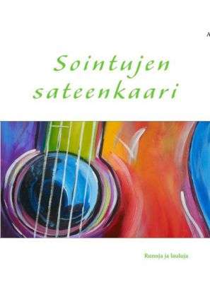 Sointujen sateenkaari - Korhonen - Books -  - 9789522865342 - 