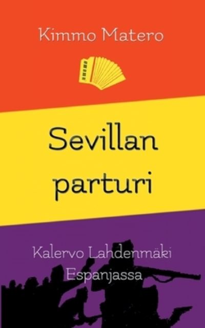 Cover for Kimmo Matero · Sevillan parturi (Paperback Book) (2021)