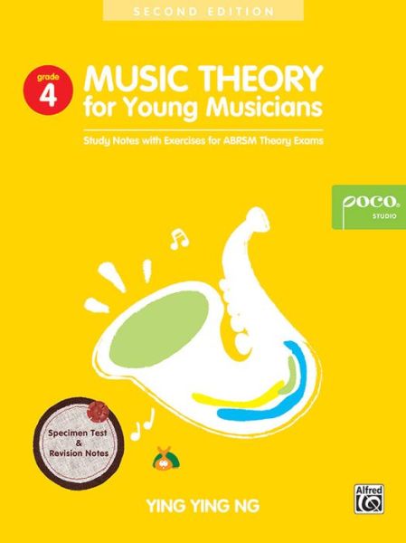 Music Theory For Young Musicians - Grade 4: 3rd Edition - Ying Ying Ng - Livros - Poco Studio - 9789671000342 - 5 de fevereiro de 2013