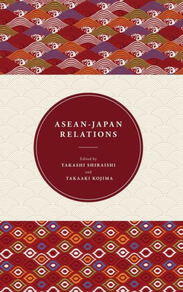 Cover for Takashi Shiraishi · Asean-japan Relations (Hardcover Book) (2014)