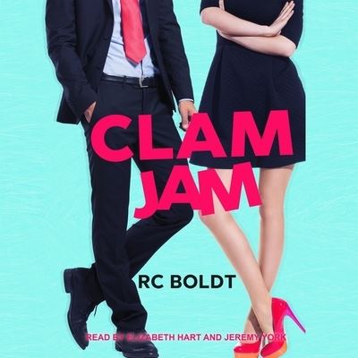 Cover for Rc Boldt · Clam Jam (CD) (2017)