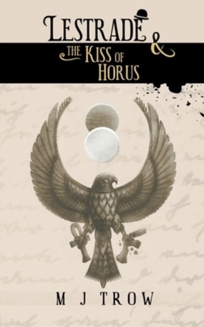 Cover for M J Trow · Lestrade and the Kiss of Horus - Inspector Lestrade (Paperback Book) (2022)