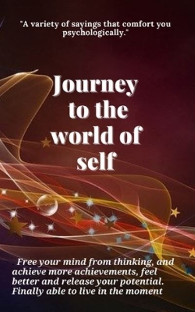 Cover for Youna Book · Journey to the World of Self: Discover Yourself and Create a Strong Personality That Suits You (Paperback Book) (2021)