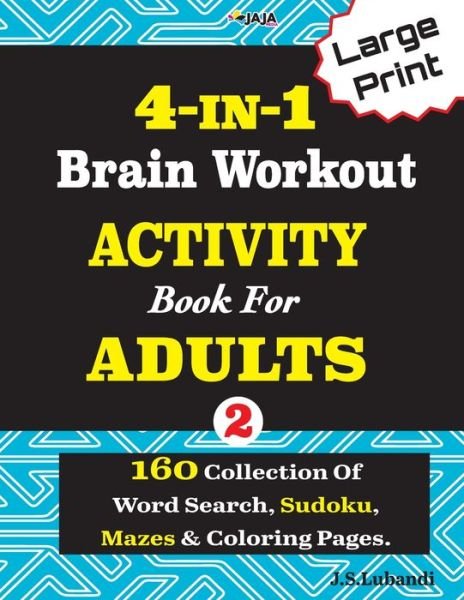 Cover for Jaja Media · 4-IN-1 Brain Workout ACTIVITY Book For ADULTS (Paperback Bog) (2020)