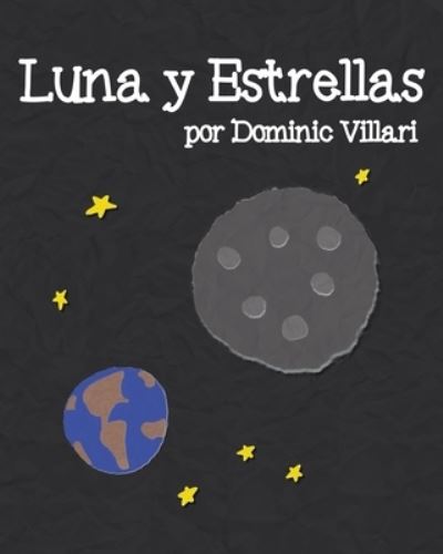 Cover for Dominic Villari · Luna y Estrellas (Paperback Book) (2020)