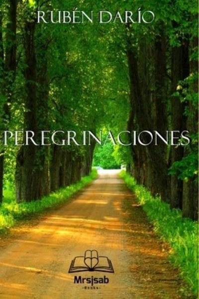 Cover for Ruben Dario · Peregrinaciones (Paperback Book) (2020)