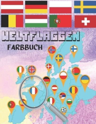 Weltflaggen Farbbuch - Gr Wika Press - Bücher - Independently Published - 9798596835342 - 18. Januar 2021