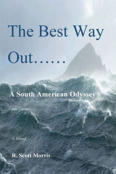 Cover for Robert Morris · Best Way Out... (Bok) (2020)