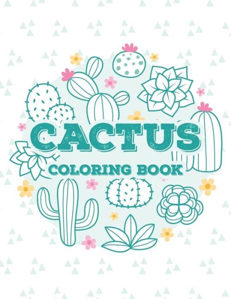 Cover for Cactus Family Press · Cactus Coloring Book (Paperback Book) (2020)