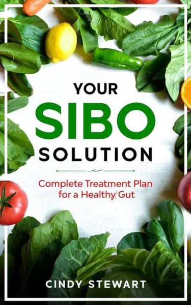 Cindy Stewart · Your SIBO Solution (Paperback Book) (2020)