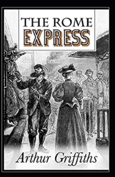 Cover for Arthur Griffiths · The Rome Express Illustrated (Paperback Book) (2021)