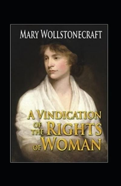 Cover for Mary Wollstonecraft · A Vindication of the Rights of Woman Illustrated (Paperback Book) (2022)