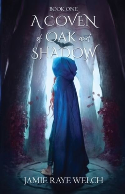 Cover for Jamie Welch · Coven of Oak and Shadow (Book) (2023)