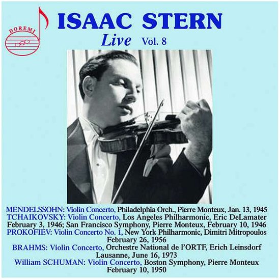 Cover for Stern,Isaac / Monteux / Mitropoulos / Leinsdorf/+ · Felix Mendelssohn / Pyotr Ilyich Tchaikovsky / Sergei Prokofiev / Johannes Brahms / William Schuman: Isaac Stern Live. Vol. 8 (CD) (2021)