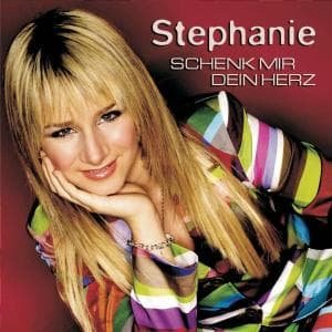 Cover for Stephanie · Schenk Mir Dein Herz (CD) (2006)