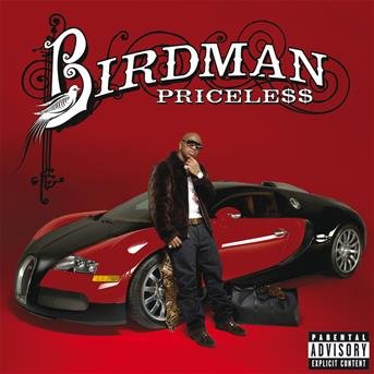 Birdman-priceless - Birdman - Música - CMNY - 0602527208343 - 23 de novembro de 2009