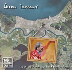Cover for Allen Toussaint · Live at Jazz Fest 2011 (CD) (2011)