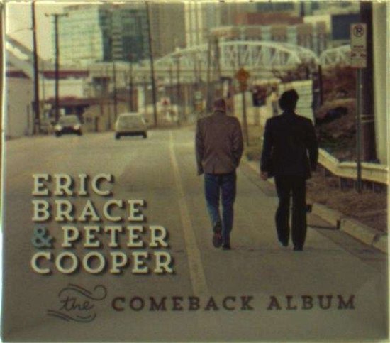 Comeback Album - Eric Brace - Muziek - REDB - 0616892121343 - 23 april 2013