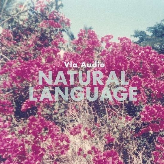 Cover for Via Audio · Natural Language (LP) (2014)