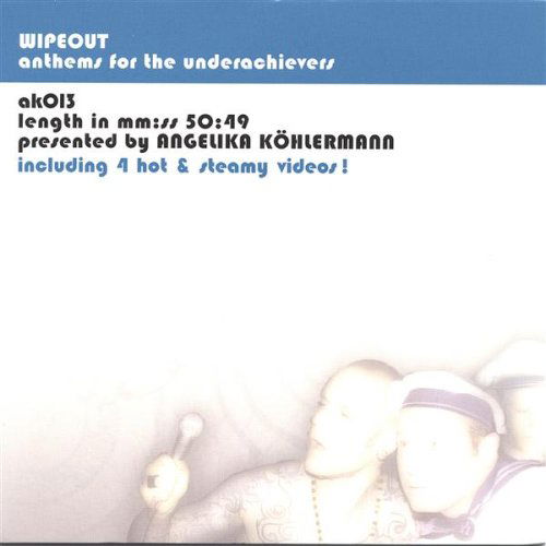 Cover for Wipeout · Anthems for the Underachievers (CD) (2005)