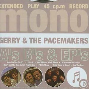 Cover for Gerry &amp; the Pacemakers · A's B's &amp; Ep's (CD) (2004)