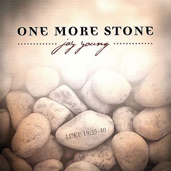 Cover for Jay Young · One More Stone (CD) (2008)