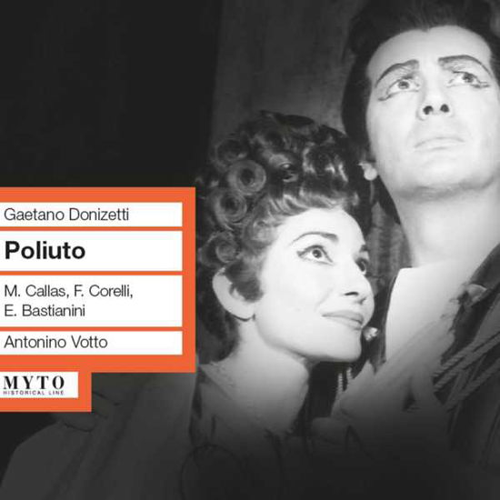 Poliuto - Donizetti / Corelli / Bastianini / Callas / Vatto - Musik - MYT - 0801439902343 - 26. april 2011