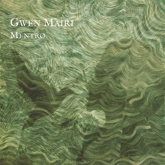 Cover for Gwen Mairi · Mentro (CD) (2020)