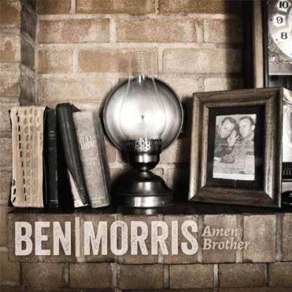 Cover for Ben Morris · Amen Brother (CD) (2013)