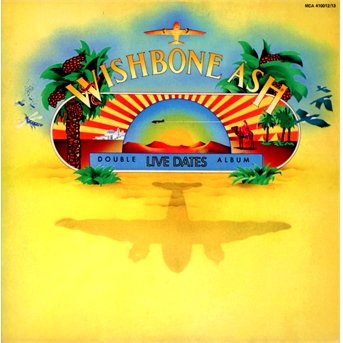 Cover for Wishbone Ash · Live Dates (CD) [Limited, Collector's edition] (2013)