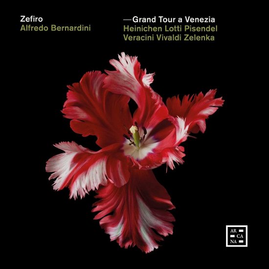 Cover for Zefiro / Alfredo Bernardini · Grand Tour A Venezia (CD) (2022)