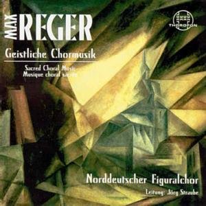 Cover for Reger / North German Figuralchor / Straube · Sacred Choral Music (CD) (2000)