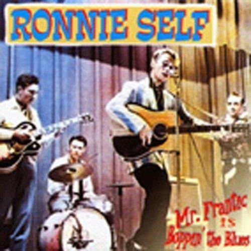 Mr. Frantic is Boppin' the Blues - Ronnie Self - Musique - HYDRA - 4016030000343 - 29 mars 2024