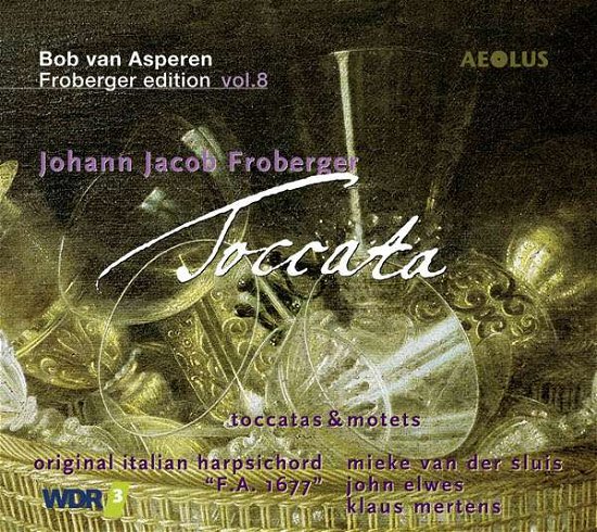 Cover for Johann Jacob Froberger · Toccata - Froberger Edition Vol. 8 (CD) (2016)