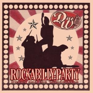 Rockabilly Party - Danny / Wonderbras - Musik - DMG - 4260022811343 - 6. Januar 2020