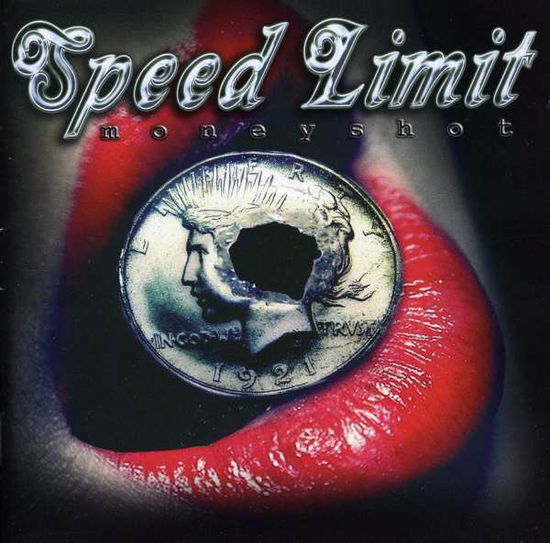 Cover for Speed Limit · Moneyshot (CD) (2010)