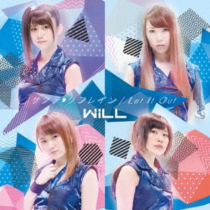 Sakura Refrain / Let It out <limited> - Will - Musiikki - MINNA DAISUKI RECORD - 4522197125343 - tiistai 28. maaliskuuta 2017