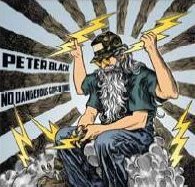 Cover for Peter Black · No Dangerous Gods in Tunnel (CD) [Japan Import edition] (2012)