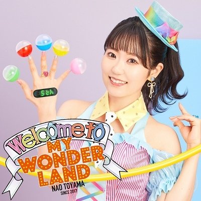 Cover for Toyama Nao · Welcome to My Wonderland &lt;limited&gt; (CD) [Japan Import edition] (2022)