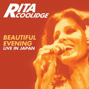 Cover for Rita Coolidge · Beautiful Evening-live in Japan (CD) [Japan Import edition] (2017)